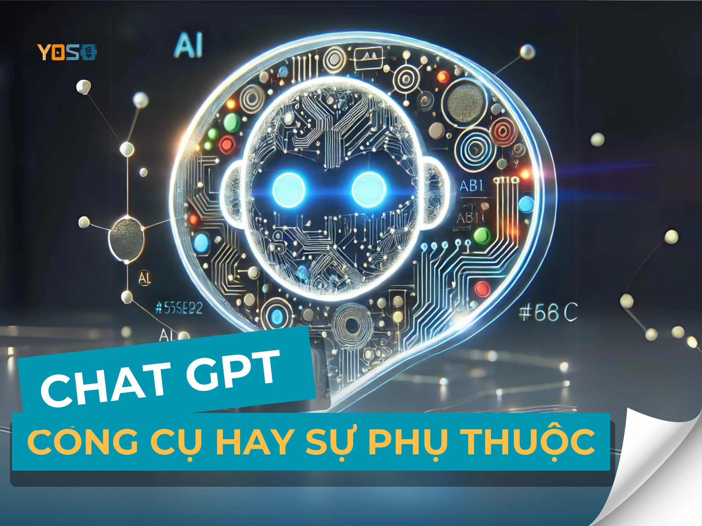 GPT - LÀ CÔNG CỤ HAY SỰ PHỤ THUỘC